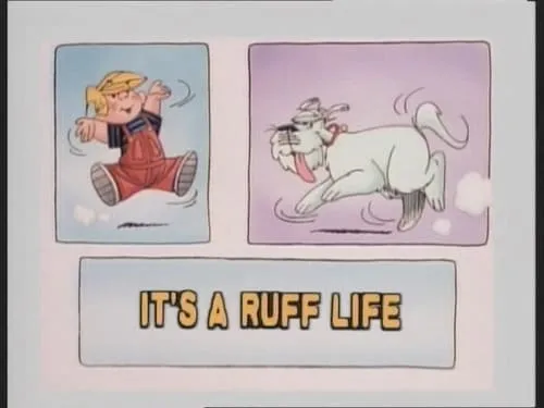 It's a Ruff Life/Professor Myron Mentalapse/Dennis Race 2000