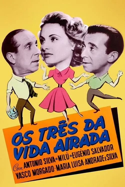 Os Três da Vida Airada (movie)