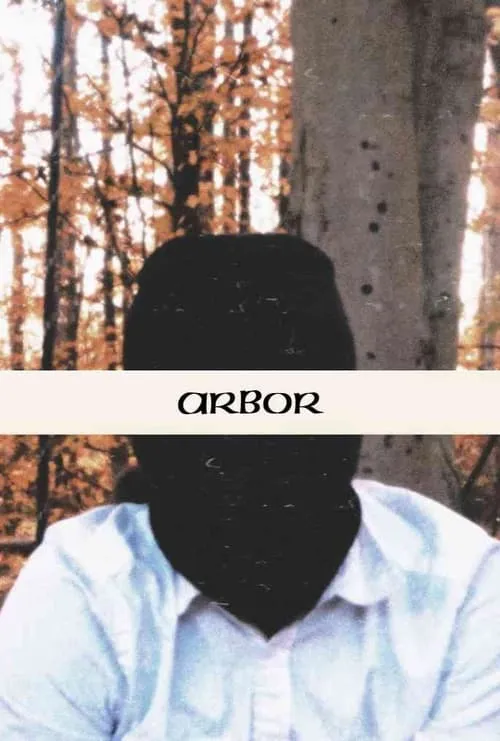 Arbor (movie)