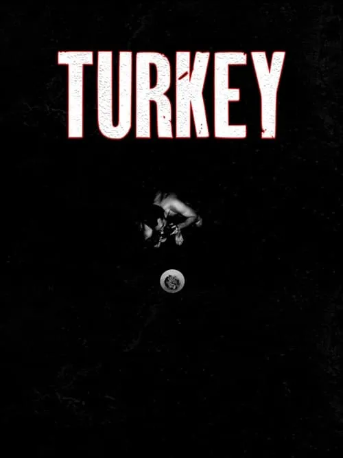 TURKEY (фильм)