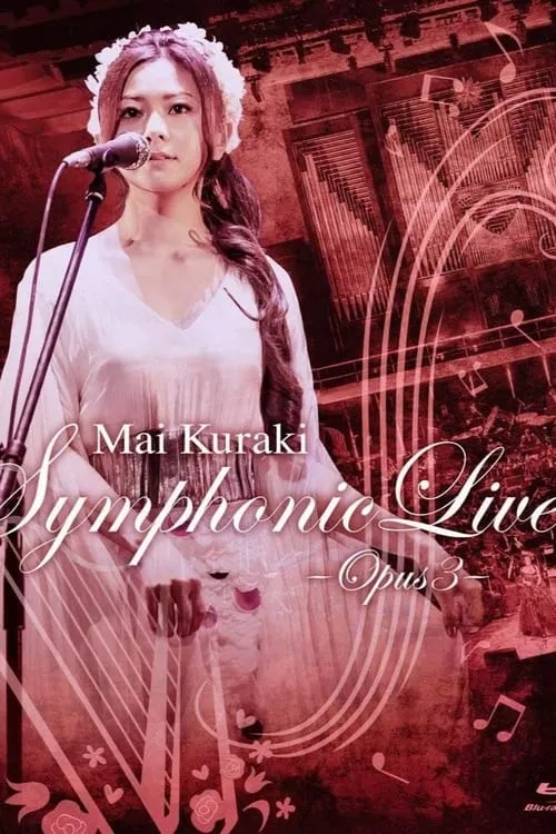 Mai Kuraki Symphonic Live -Opus 3 (фильм)