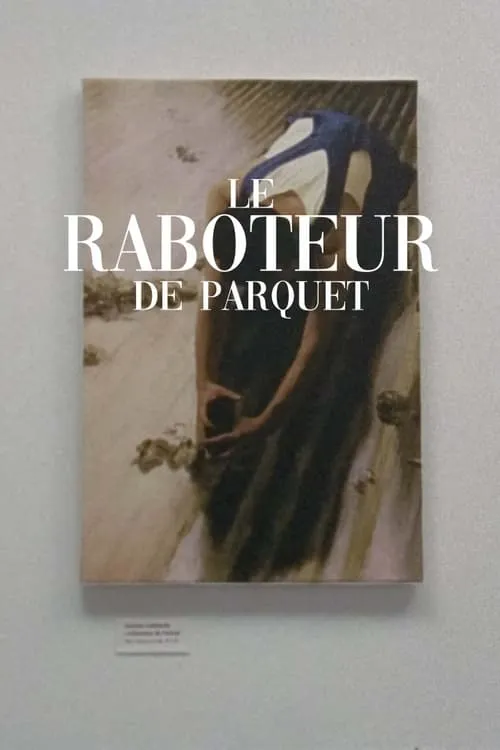 Le raboteur de parquet (movie)