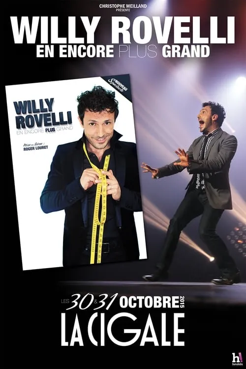 Willy Rovelli : En encore plus grand (movie)