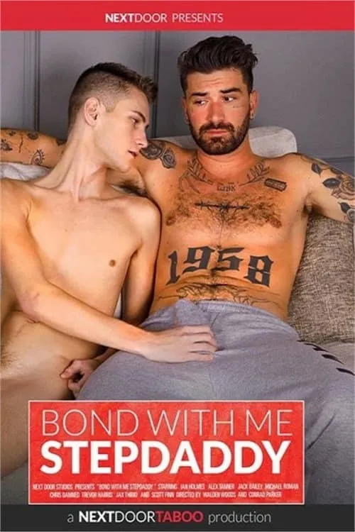 Bond With Me Stepdaddy (movie)