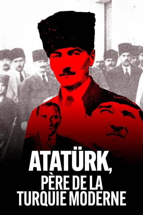 Atatürk, père de la Turquie moderne (фильм)