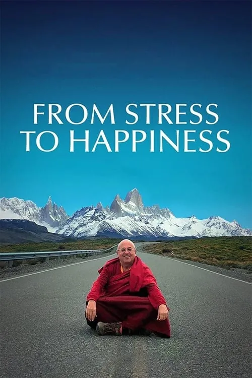 From Stress to Happiness (movie)