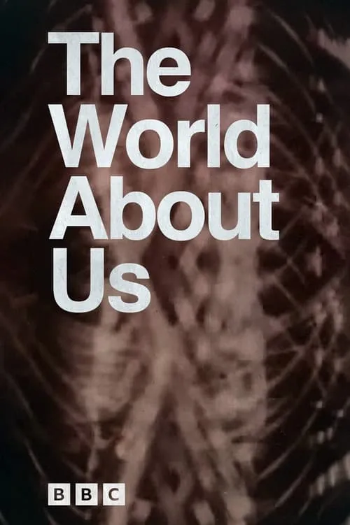 The World About Us (сериал)