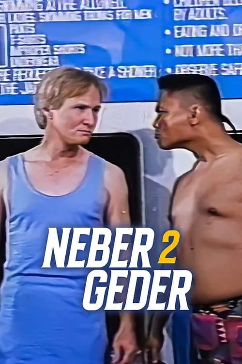 Neber 2 Geder (movie)