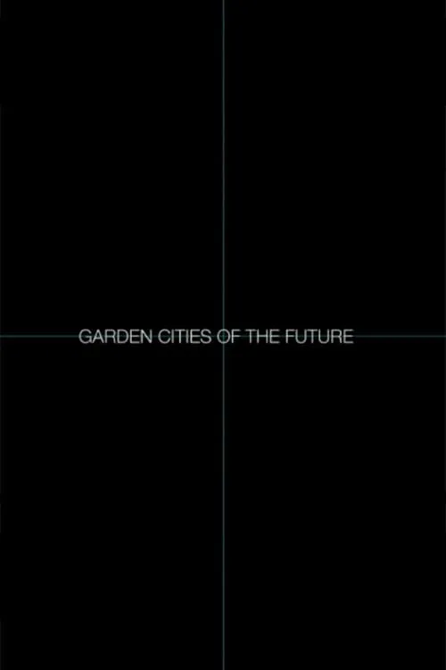 Garden Cities of the Future