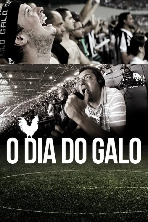 O Dia do Galo (movie)