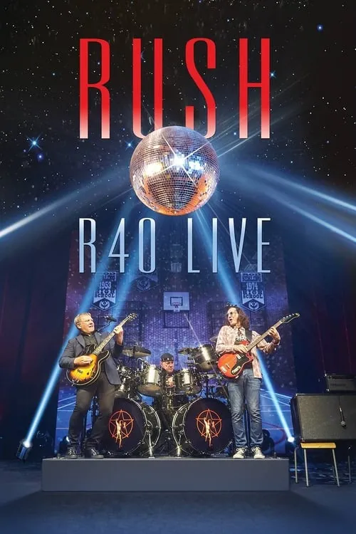 Rush: R40 Live (movie)