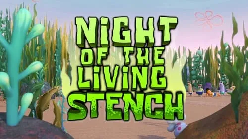 Night of the Living Stench