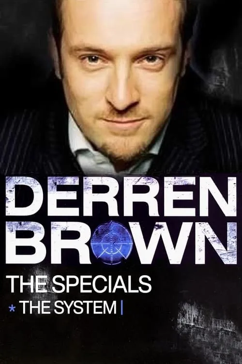 Derren Brown: The System (movie)