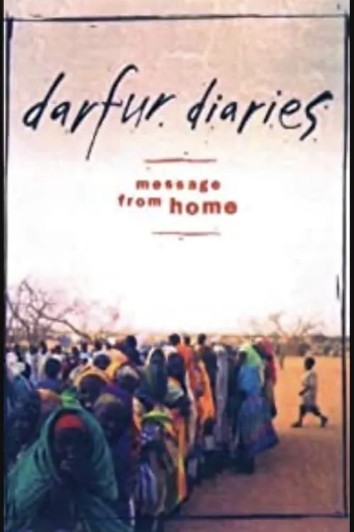 Darfur Diaries: Message from Home (фильм)