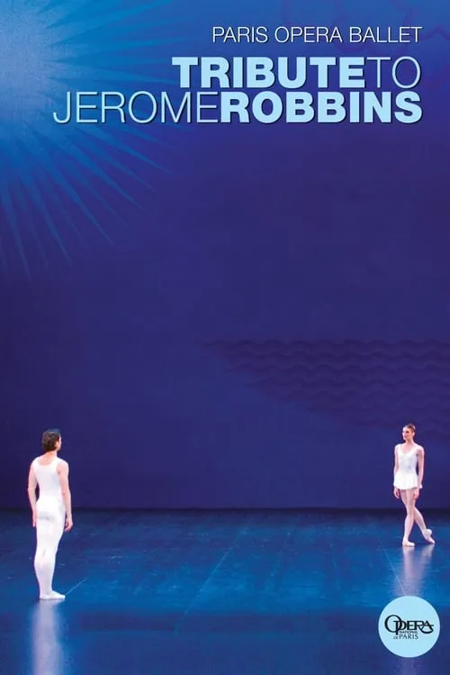 Paris Opera Ballet: Tribute to Jerome Robbins (movie)