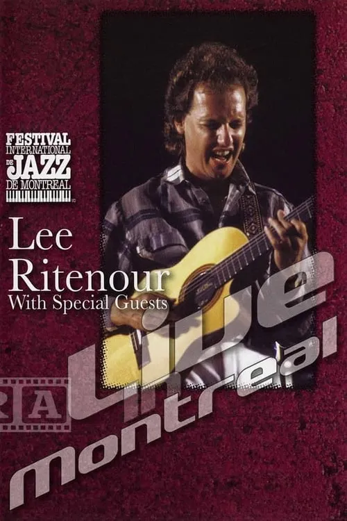 Lee Ritenour with special guests - Live in Montreal (фильм)