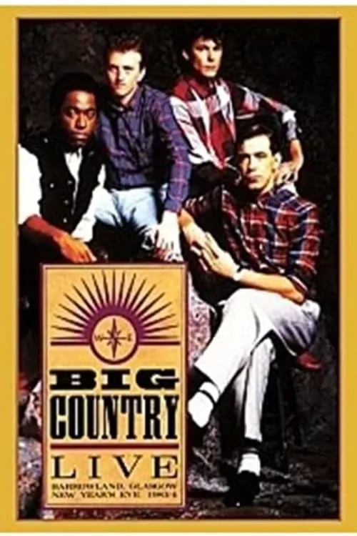 Big Country – Live At Barrowland 1983 (The Homecoming) (movie)