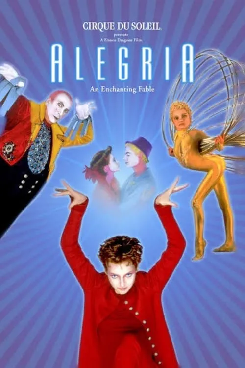 Alegría: An Enchanting Fable (фильм)