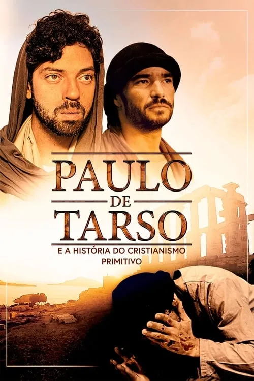 Paulo de Tarso e A História do Cristianismo Primitivo (фильм)