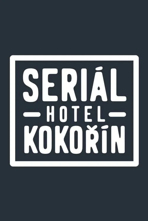 Hotel Kokořín (сериал)