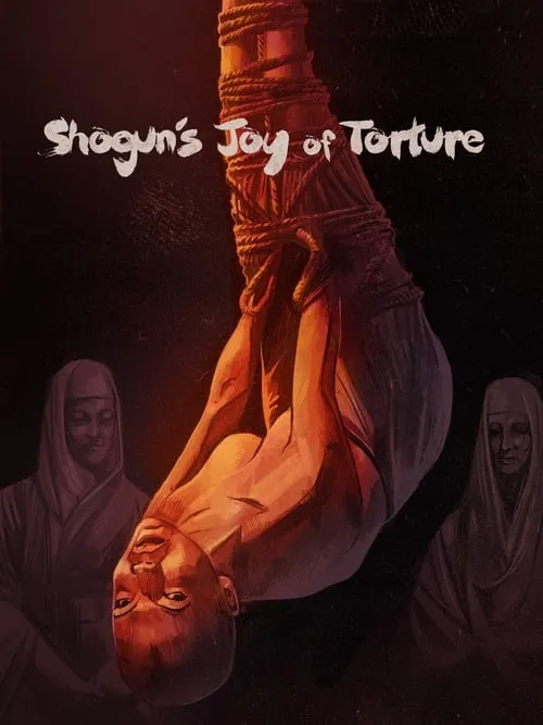 Shogun's Joy of Torture (movie)