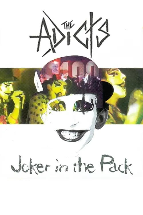 The Adicts: Joker in the Pack (movie)