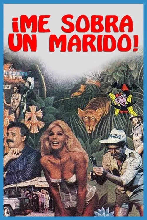 Me sobra un marido (movie)