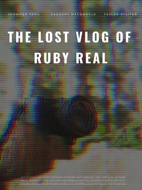 The Lost Vlog of Ruby Real (фильм)