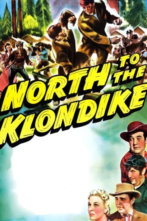 North to the Klondike (фильм)