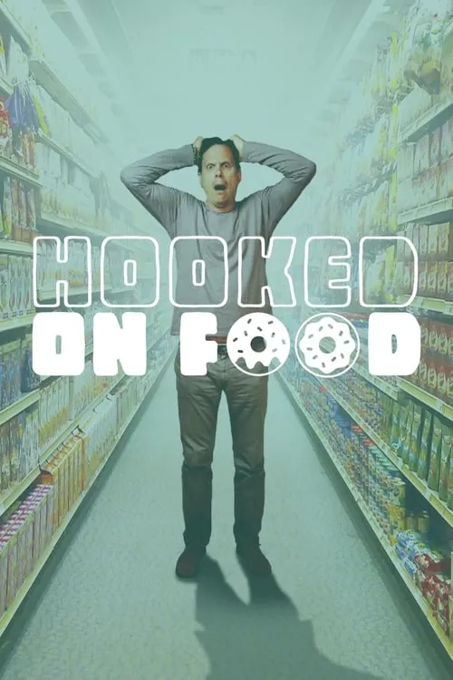 Hooked On Food (фильм)