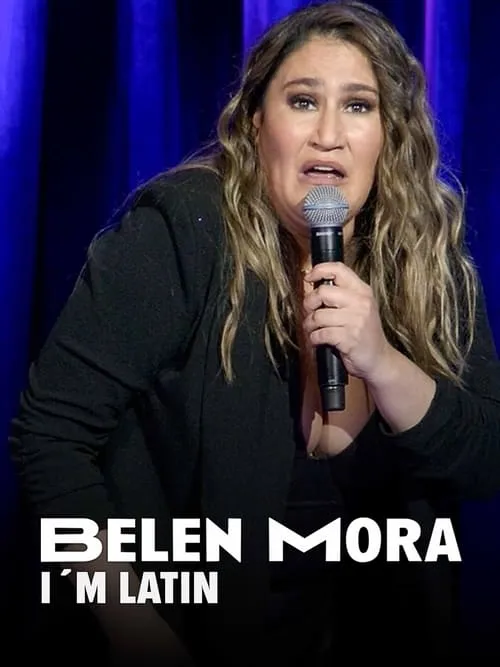 Belén Mora: I'm Latin