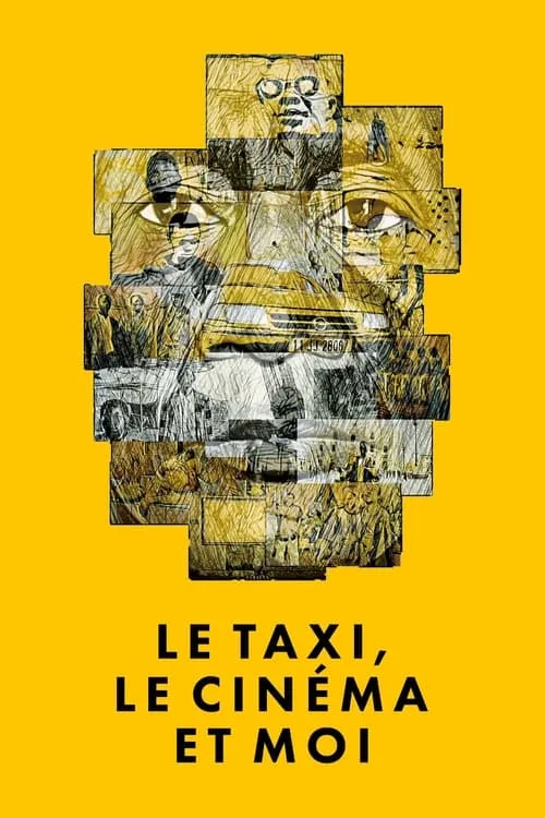 Le taxi, le cinéma et moi (фильм)