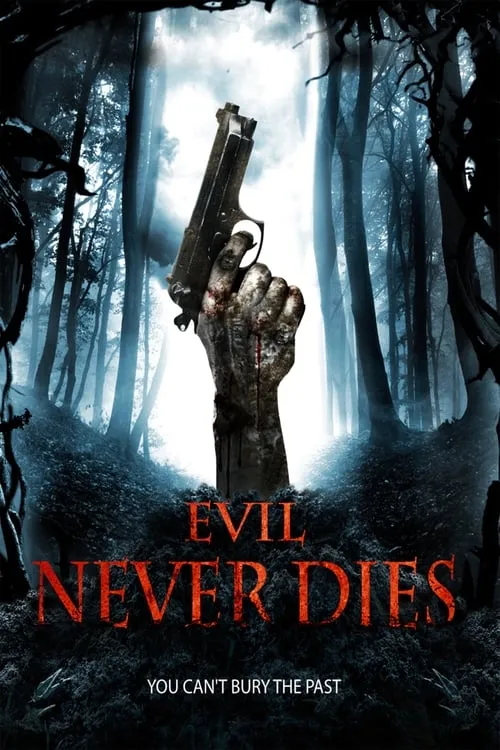 Evil Never Dies (movie)