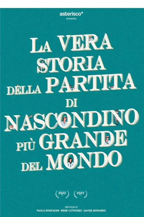 La vera storia della partita di nascondino più grande del mondo (фильм)