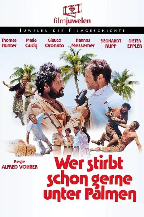 Wer stirbt schon gerne unter Palmen (movie)