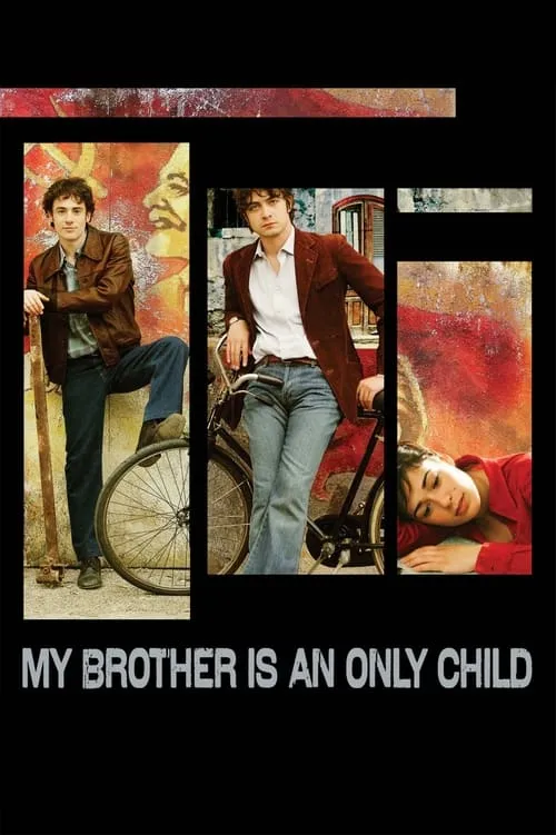 My Brother Is an Only Child (movie)