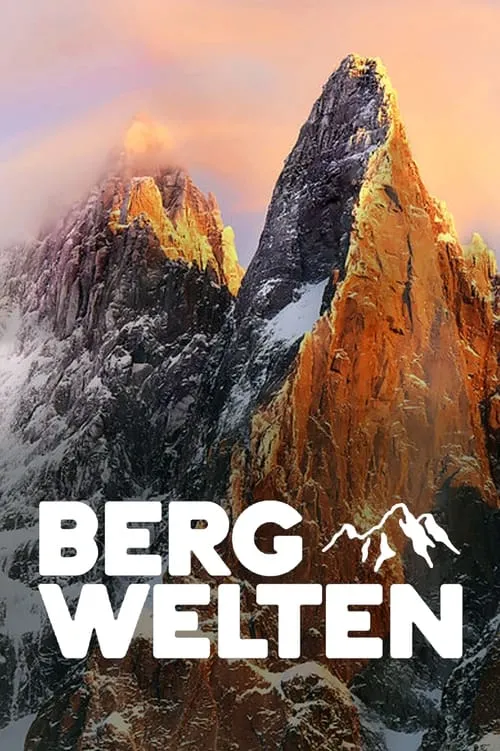 Bergwelten (сериал)