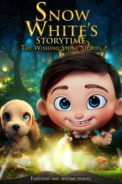 Snow White’s Storytime: The Wishing-Stone Stories (movie)