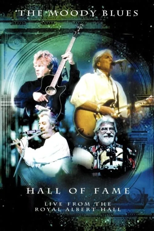 The Moody Blues - Hall of Fame - Live from the Royal Albert Hall (movie)