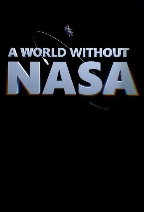 A World Without NASA (сериал)