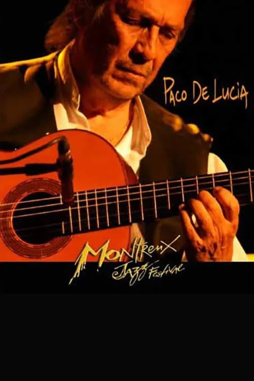 Paco de Lucia - Montreux Jazz Festival (movie)