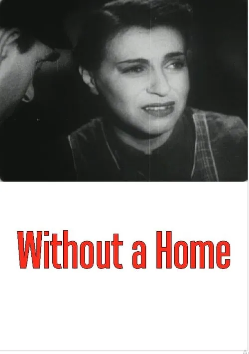 Without a Home (movie)
