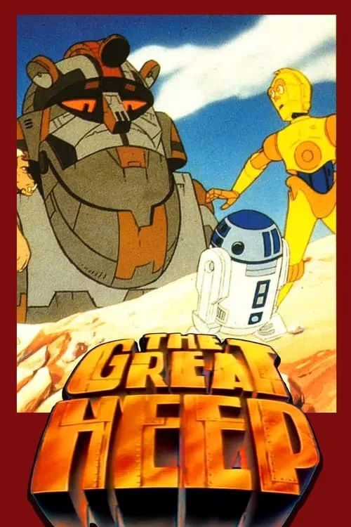 Star Wars: Droids - The Great Heep (movie)