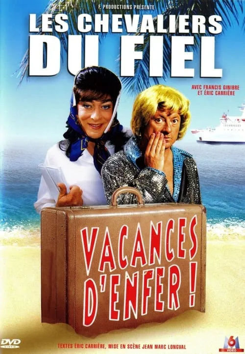 Les Chevaliers du fiel : Vacances d’enfer ! (фильм)