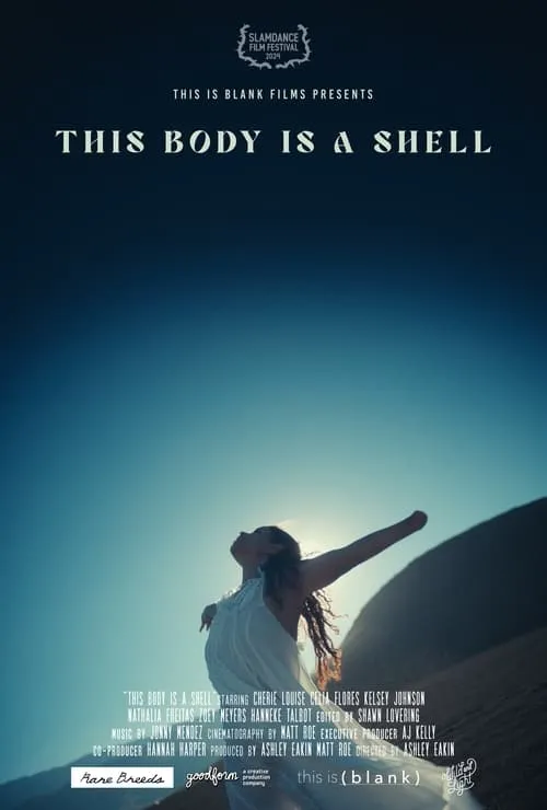 This Body Is A Shell (movie)