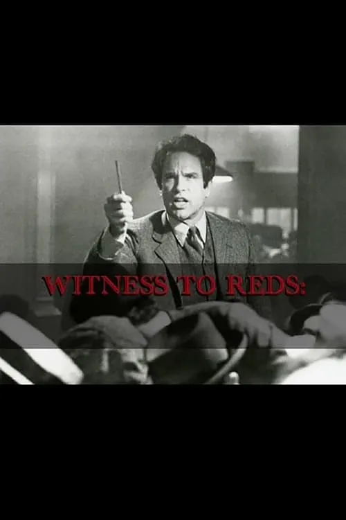 Witness to 'Reds' (movie)