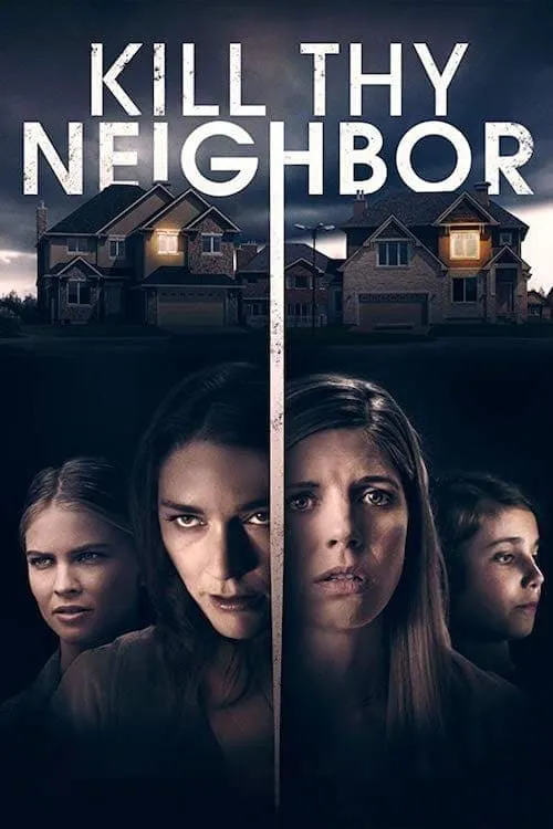 Kill Thy Neighbor (movie)