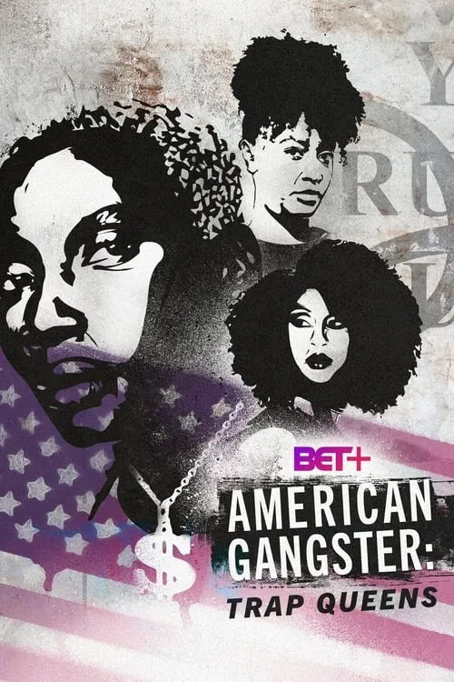 American Gangster: Trap Queens (series)