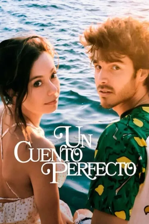 Un cuento perfecto (сериал)