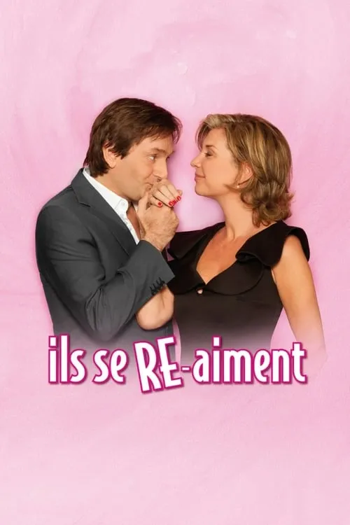 Ils se RE-aiment (фильм)